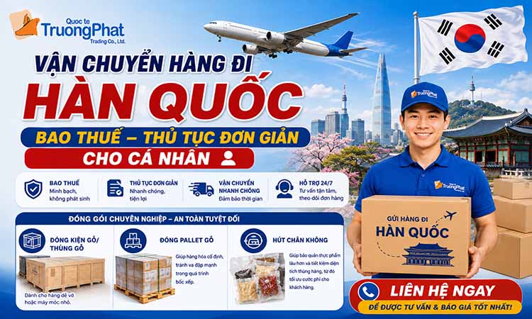 Vận chuyển hàng đi Hàn Quốc bao thuế – Thủ tục đơn giản cho cá nhân