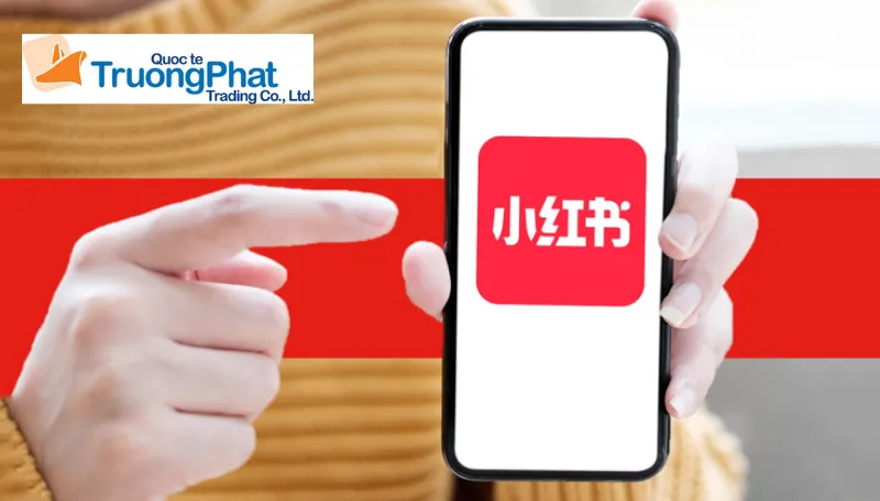 Dịch vụ mua hộ hàng Xiaohongshu chuyên nghiệp tại Trường Phát Logistics