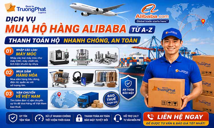 Dịch vụ mua hộ hàng Alibaba từ A-Z – Thanh toán hộ nhanh chóng, an toàn