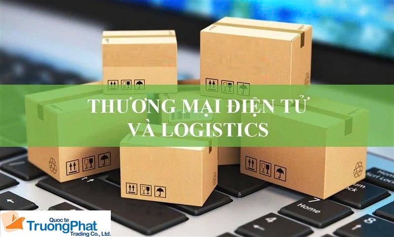 LOGISTICS TRONG THƯƠNG MAI ĐIỆN TỬ