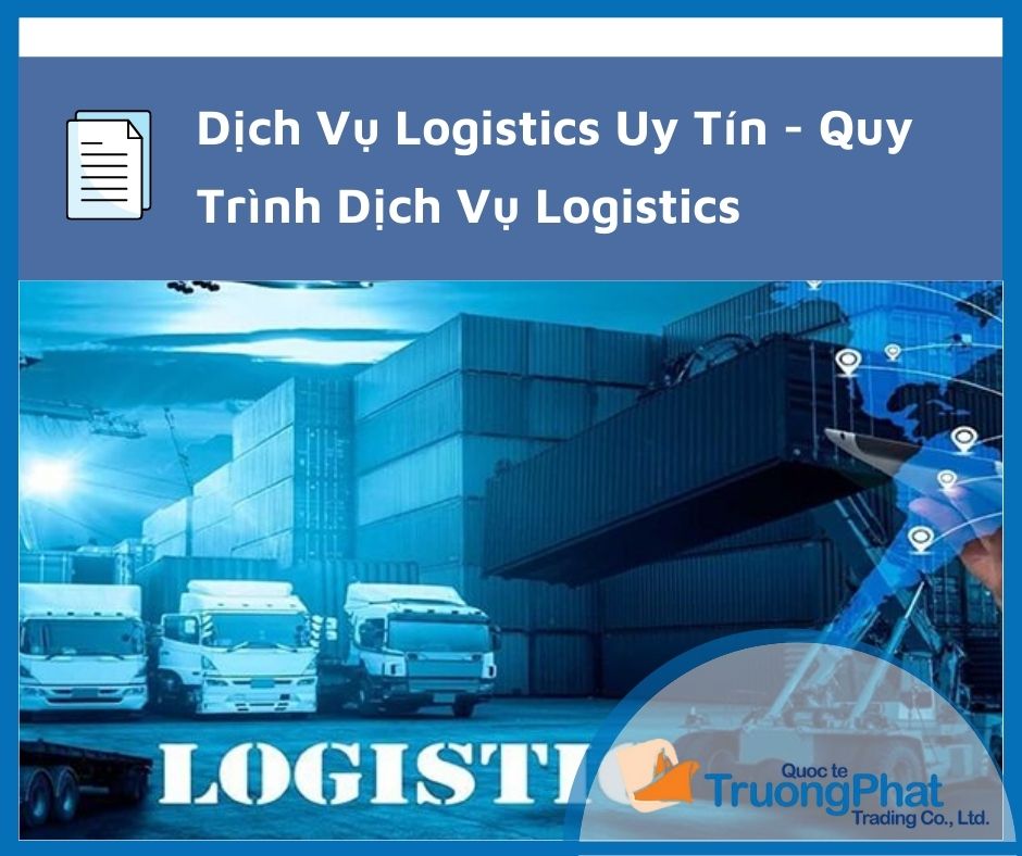 Dịch Vụ Logistics Uy Tín - Đặc Điểm, Khái Niệm Dịch Vụ Logistics